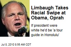 Limbaugh Takes Racial Swipe at Obama, Oprah