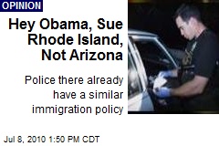 Hey Obama, Sue Rhode Island, Not Arizona