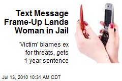 Text Message Frame-Up Lands Woman in Jail