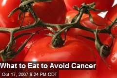 What to Eat to Avoid Cancer