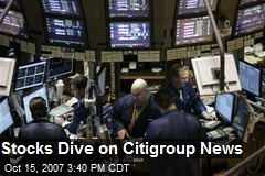 Stocks Dive on Citigroup News