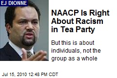 NAACP Is Right About Racism in Tea Party