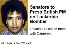 Senators to Press British PM on Lockerbie Bomber