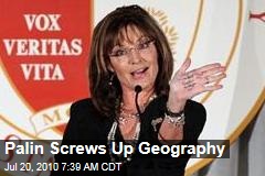 Palin Screws Up Geography