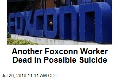 Another Foxconn Worker Dead in Possible Suicide
