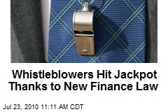 Whistleblowers Hit Jackpot Thanks to New Finance Law
