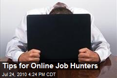Tips for Online Job Hunters