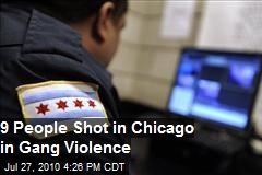 9 People Shot in Chicago