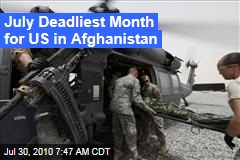 July Deadliest Month for US in Afghanistan