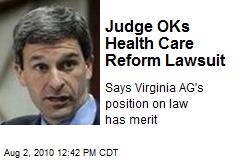 Judge OKs Health Care Reform Lawsuit