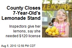 County Closes 7-Year-Old's Lemonade Stand