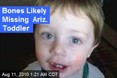Bones Likely Missing Ariz. Toddler