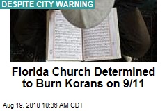 Florida Church Determined to Burn Korans on 9/11