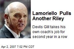 Lamoriello Pulls Another Riley