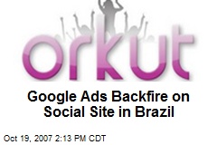 Google Ads Backfire on Social Site in Brazil