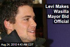 Levi Makes Wasilla Mayor Bid Official