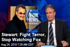 Stewart: Fight Terror, Stop Watching Fox
