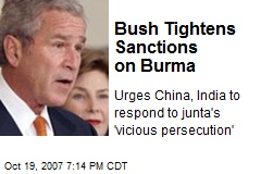 Bush Tightens Sanctions on Burma