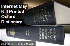 Internet May Kill Printed Oxford Dictionary