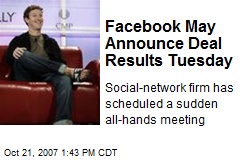 Facebook May Announce Deal Results Tuesday