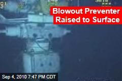 Blowout Preventer Raised to Surface