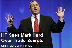 HP Sues Mark Hurd Over Trade Secrets