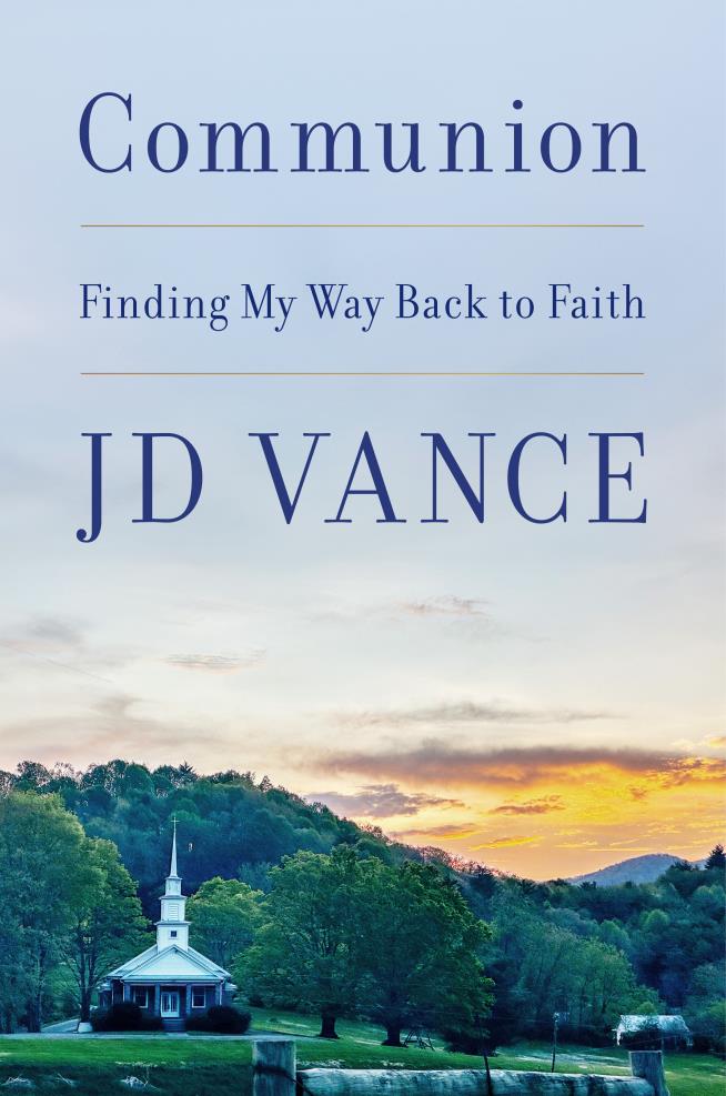 JD Vance has a new book about his religious faith, 'Communion,' coming out later this spring