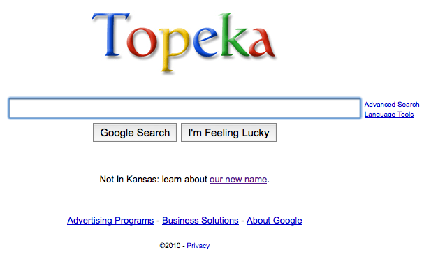 Google Renames Itself Topeka