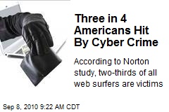 Three in 4 Americans Hit By Cyber Crime