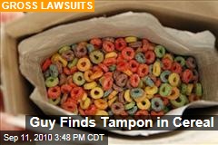 Guy Finds Tampon in Cereal