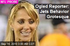 Ogled Reporter: Jets Behavior Grotesque