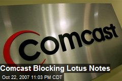 Comcast Blocking Lotus Notes