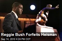 Reggie Bush Forfeits Heisman