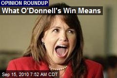 What O'Donnell's Win Means