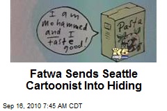Fatwa Sends Seattle Cartoonist Into Hiding
