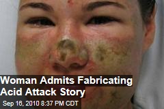 Woman Confesses To Acid Attack Being Fake