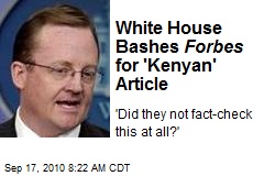 White House Bashes Forbes for 'Kenyan' Article