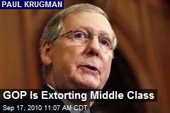 GOP Is Extorting Middle Class