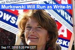 Murkowski Will Run as Write-In