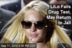 LiLo Fails Drug Test, May Return to Jail