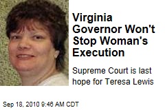 Virginia Governor Won't Stop Woman's Execution