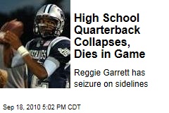 High School Quarterback Collapses, Dies in Game