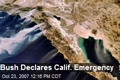 Bush Declares Calif. Emergency