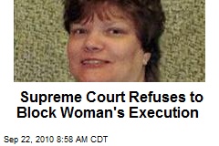 Supreme Court Refuses to Block Woman's Execution