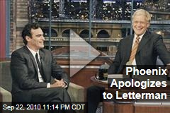 Phoenix Apologizes to Letterman