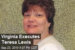 Virginia Executes Teresa Lewis