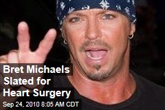 Bret Michaels Heart Surgery Scheduled for January