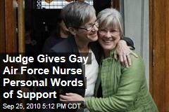Judge Gives Gay Air Force Nurse Personal Words of Support