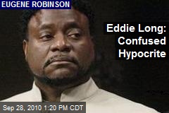 Eddie Long: Confused Hypocrite