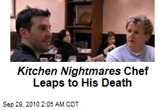 Kitchen Nightmares Chef Leaps to His Death